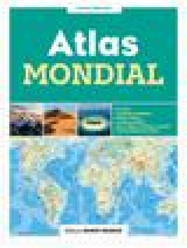 ATLAS MONDIAL - MERIENNE PATRICK - OUEST FRANCE