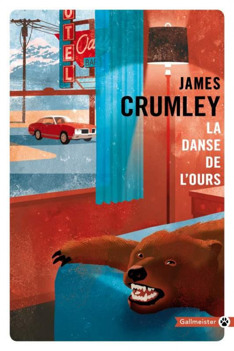 LA DANSE DE L-OURS - CRUMLEY JAMES - GALLMEISTER