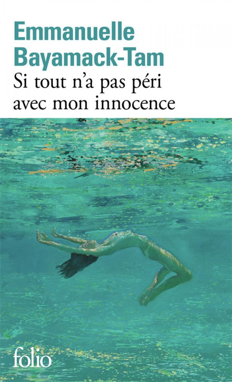 SI TOUT N-A PAS PERI AVEC MON INNOCENCE - BAYAMACK-TAM E. - Gallimard