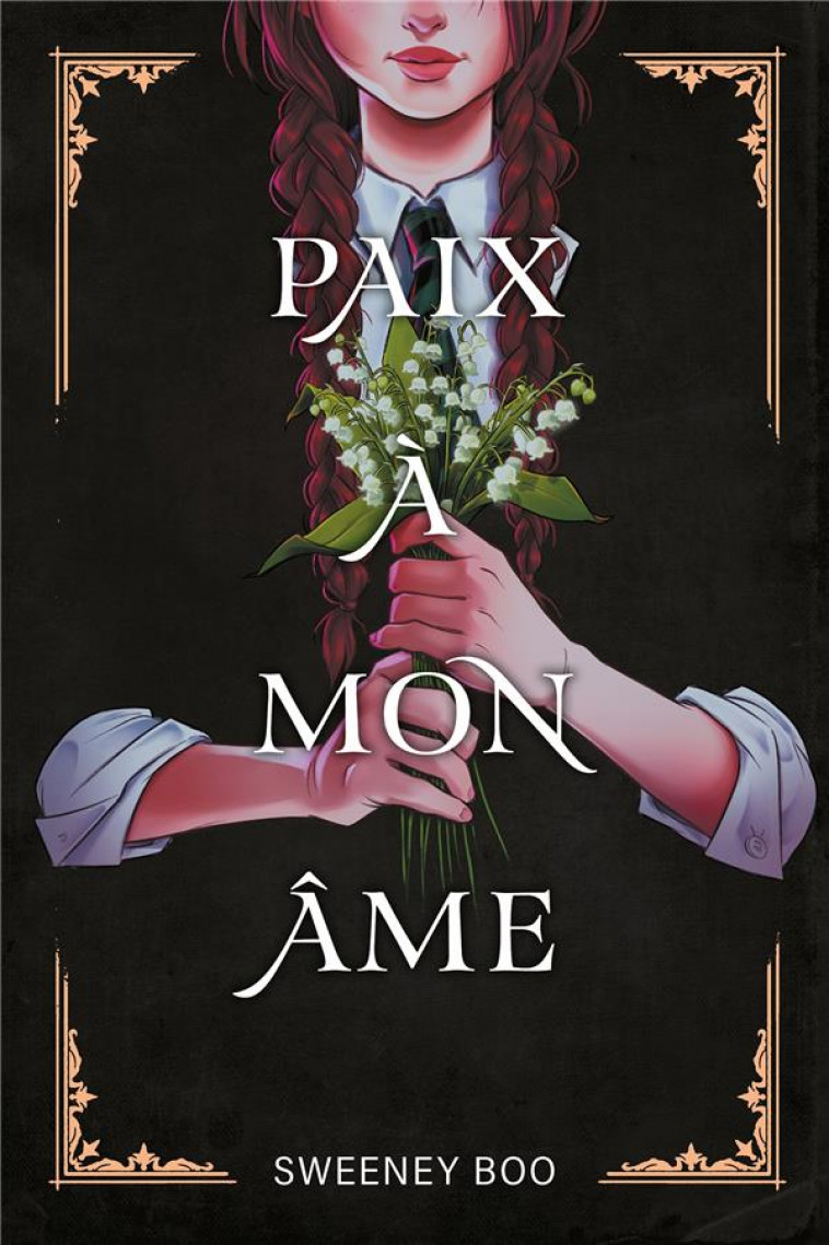 OVER MY DEAD BODY - PAIX A MON AME - TOME 1 - BOO SWEENEY - HACHETTE