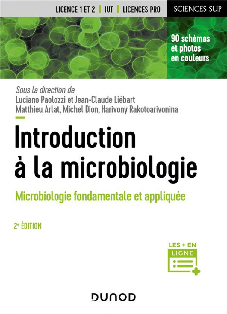 INTRODUCTION A LA MICROBIOLOGIE - 2E ED. - MICROBIOLOGIE FONDAMENTALE ET APPLIQUEE - PAOLOZZI/LIEBART - DUNOD