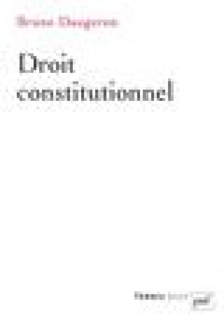 DROIT CONSTITUTIONNEL - DAUGERON BRUNO - PUF