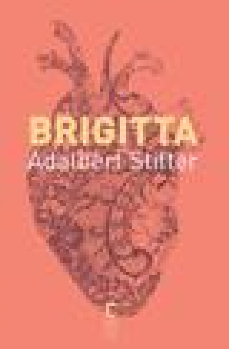 BRIGITTA (EDITION COLLECTOR) - STIFTER ADALBERT - CAMBOURAKIS