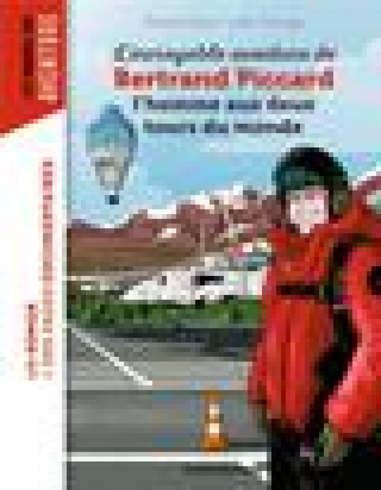 L-INCROYABLE AVENTURE DE BERTRAND PICCARD - MASSA/DORANGE - BAYARD JEUNESSE