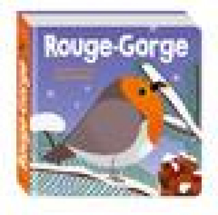 ROUGE-GORGE - COSNEAU/COLLET - SARBACANE