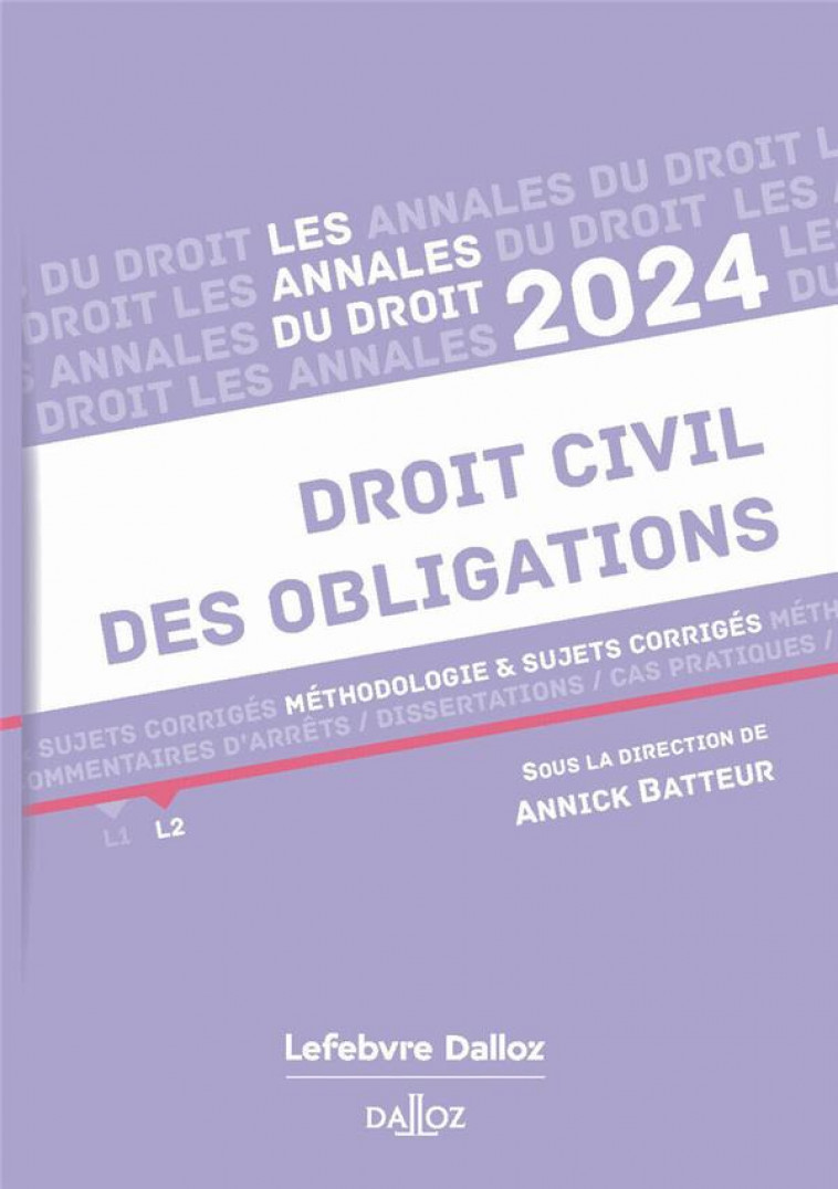 ANNALES DROIT CIVIL DES OBLIGATIONS 2024 - BATTEUR ANNICK - DALLOZ