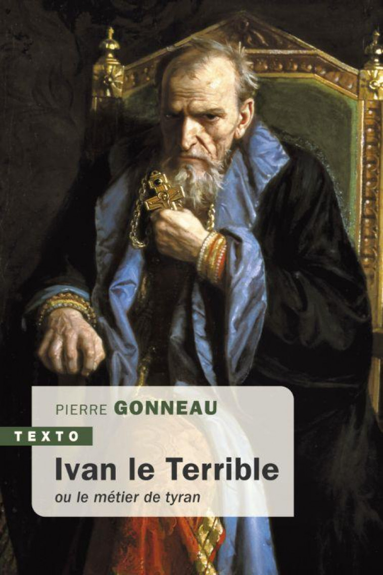 IVAN LE TERRIBLE - GONNEAU PIERRE - TALLANDIER