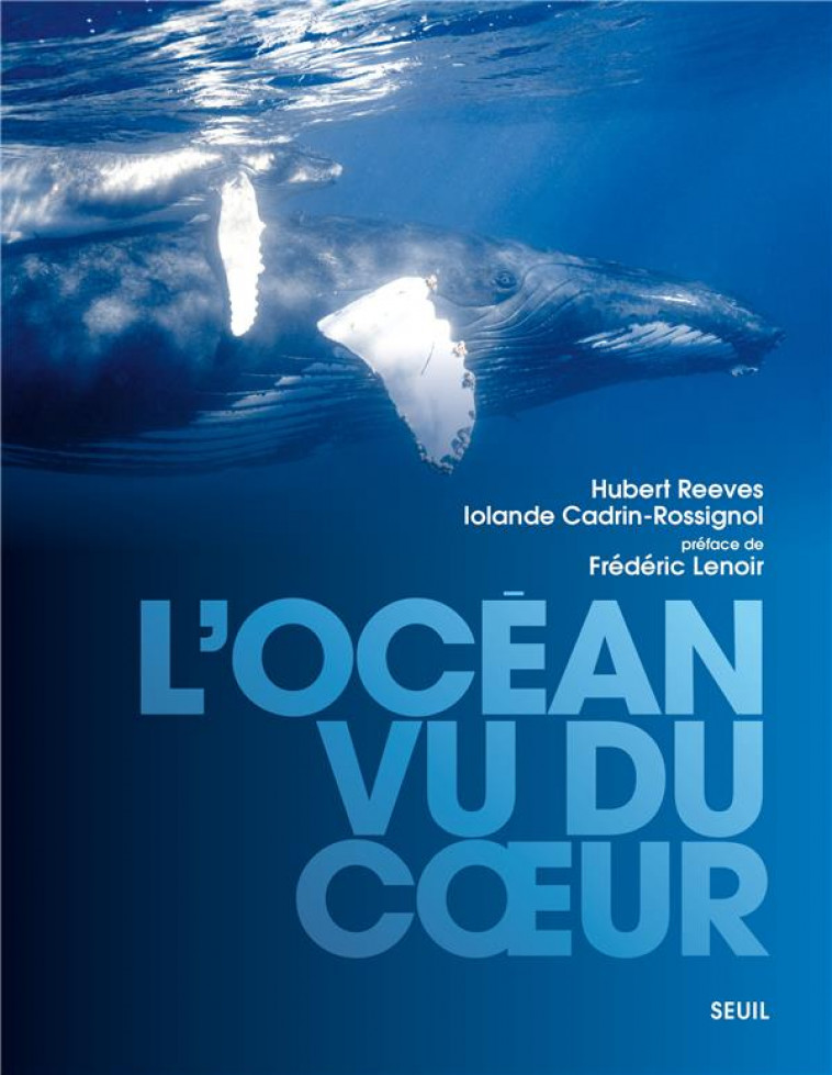L-OCEAN VU DU C UR - CADRIN-ROSSIGNOL - SEUIL