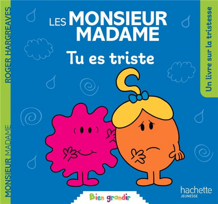 MONSIEUR MADAME - TU ES TRISTE - COLLECTIF - HACHETTE