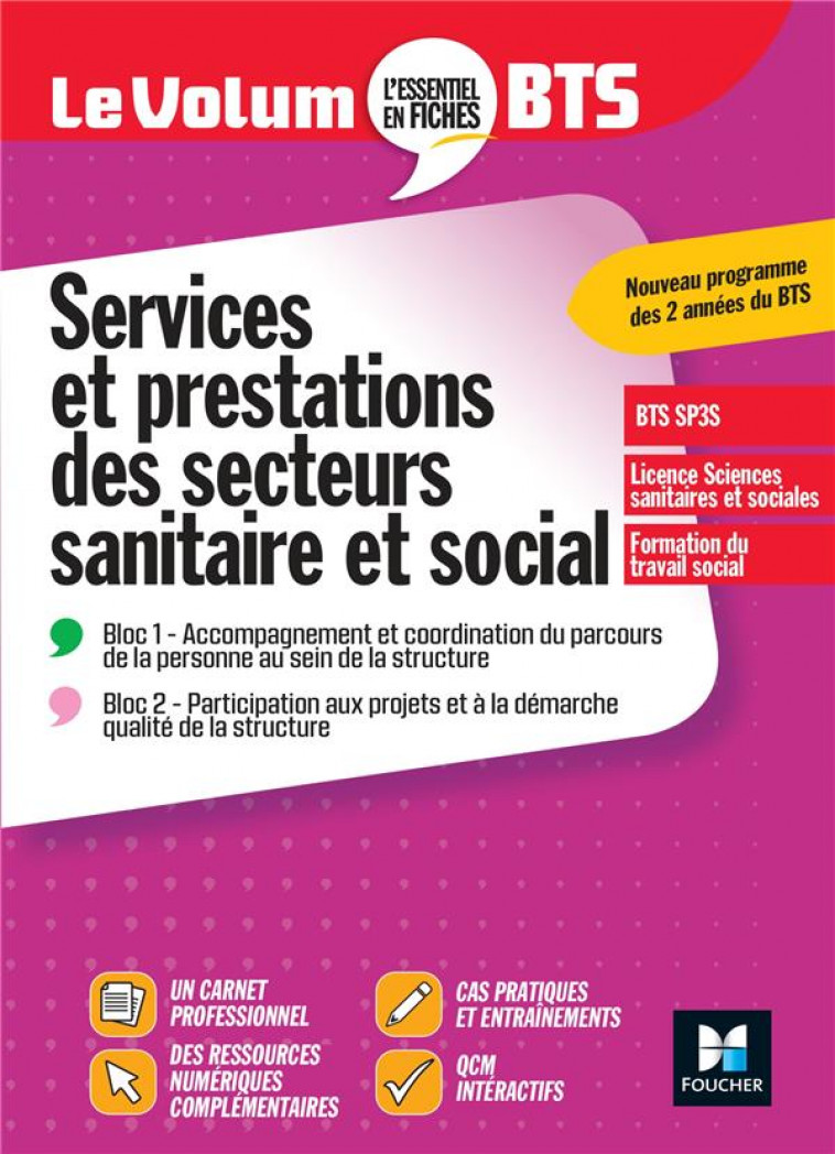 LE VOLUM- BTS - SP3S - SERVICES ET PRESTATIONS DES SECTEURS SANITAIRE ET SOCIAL - JEANVILLE/LAPORTE - FOUCHER