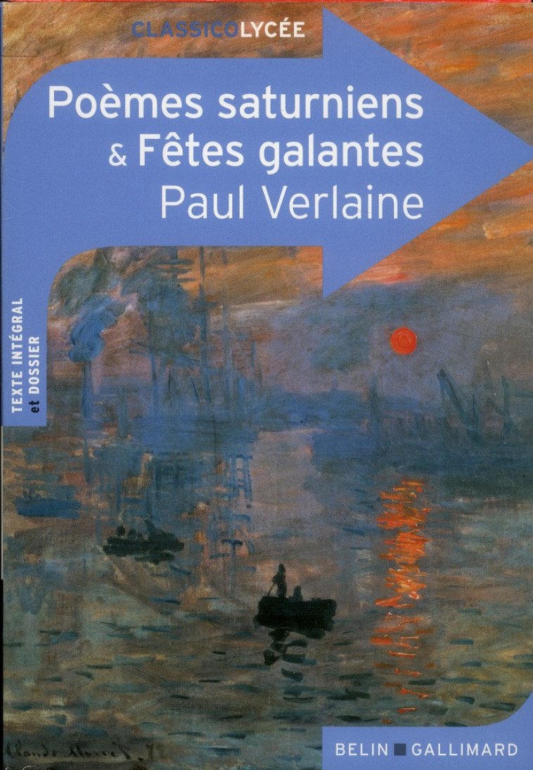 POEMES SATURNIENS / FETES GALANTES (CLASSICO LYCEE) - VERLAINE PAUL - Belin