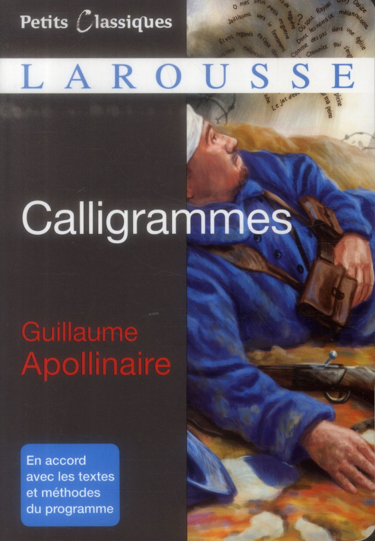 CALLIGRAMMES - APOLLINAIRE G. - Larousse
