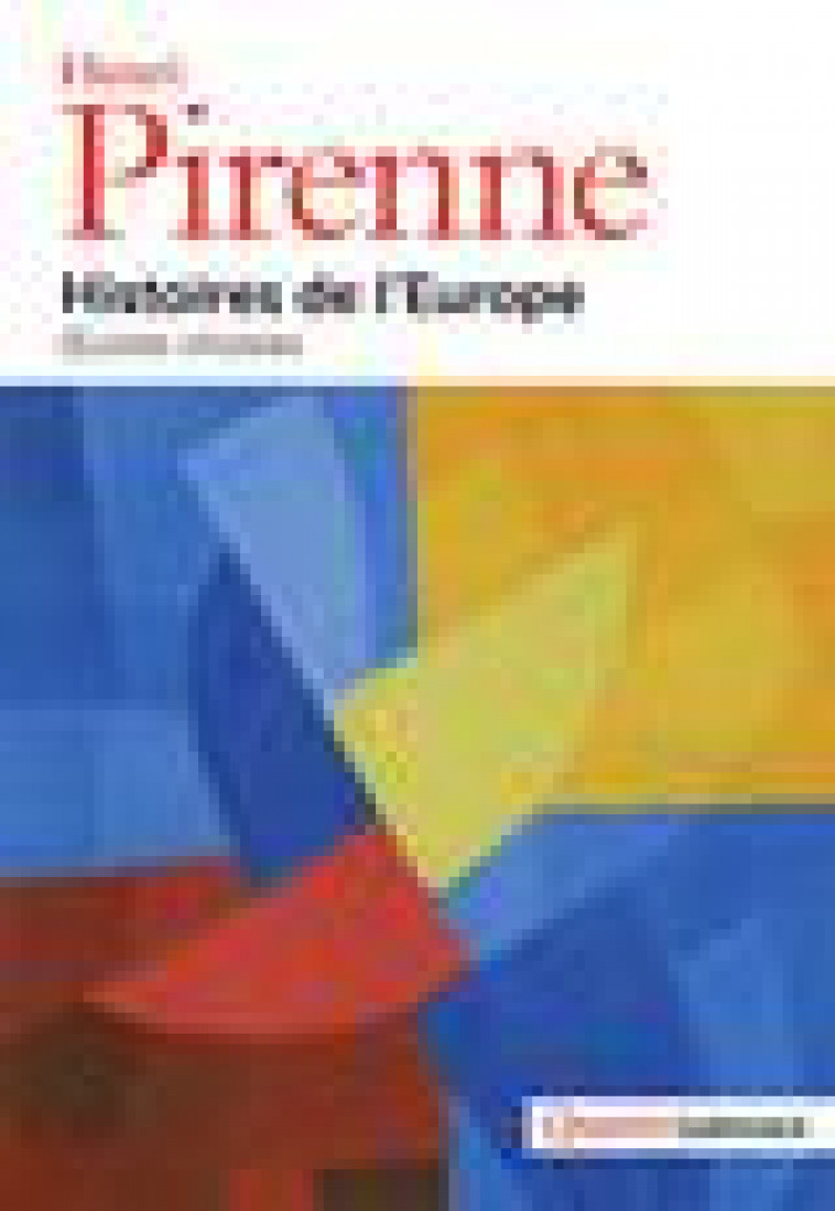 HISTOIRES DE L-EUROPE - OEUVRES CHOISIES - PIRENNE/SENAC - GALLIMARD