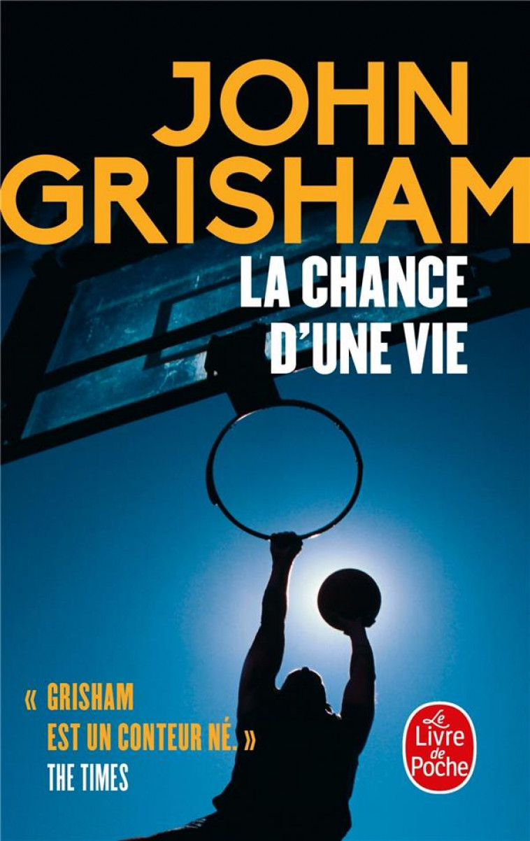 LA CHANCE D-UNE VIE - GRISHAM JOHN - LGF/Livre de Poche