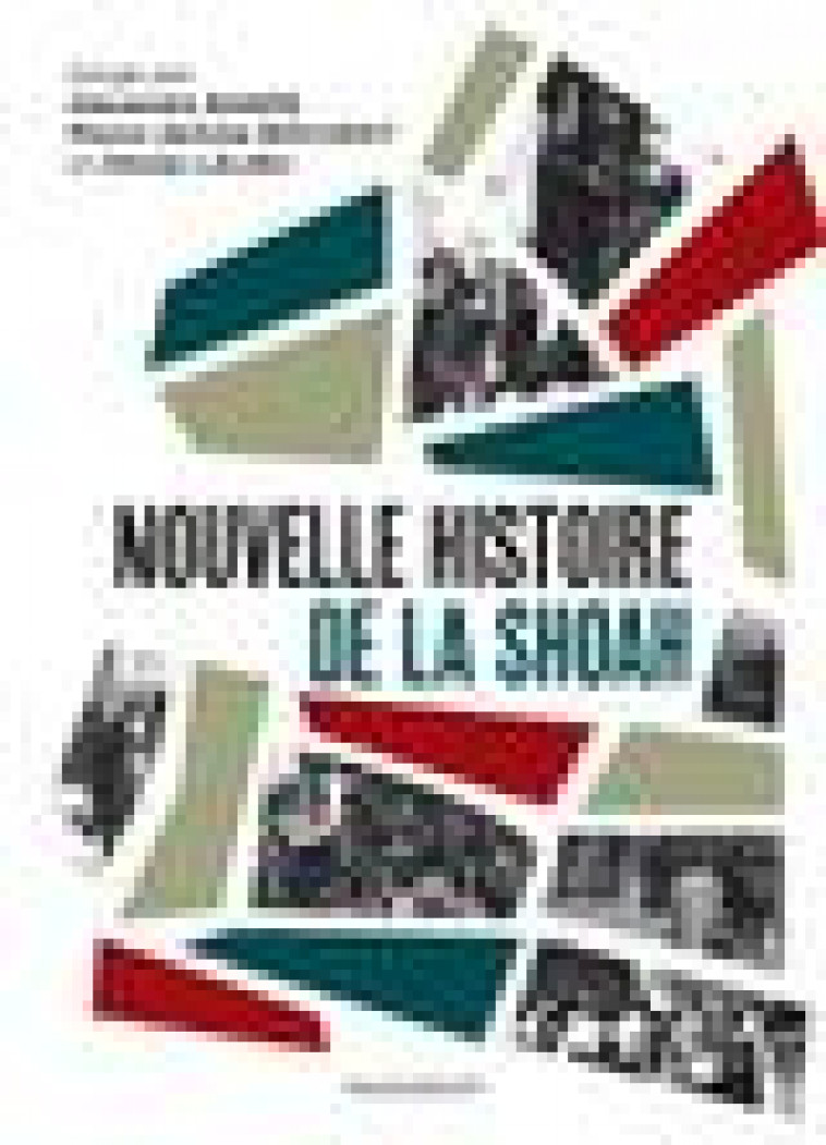 NOUVELLE HISTOIRE DE LA SHOAH - BANDE/BISCARAT - MARABOUT