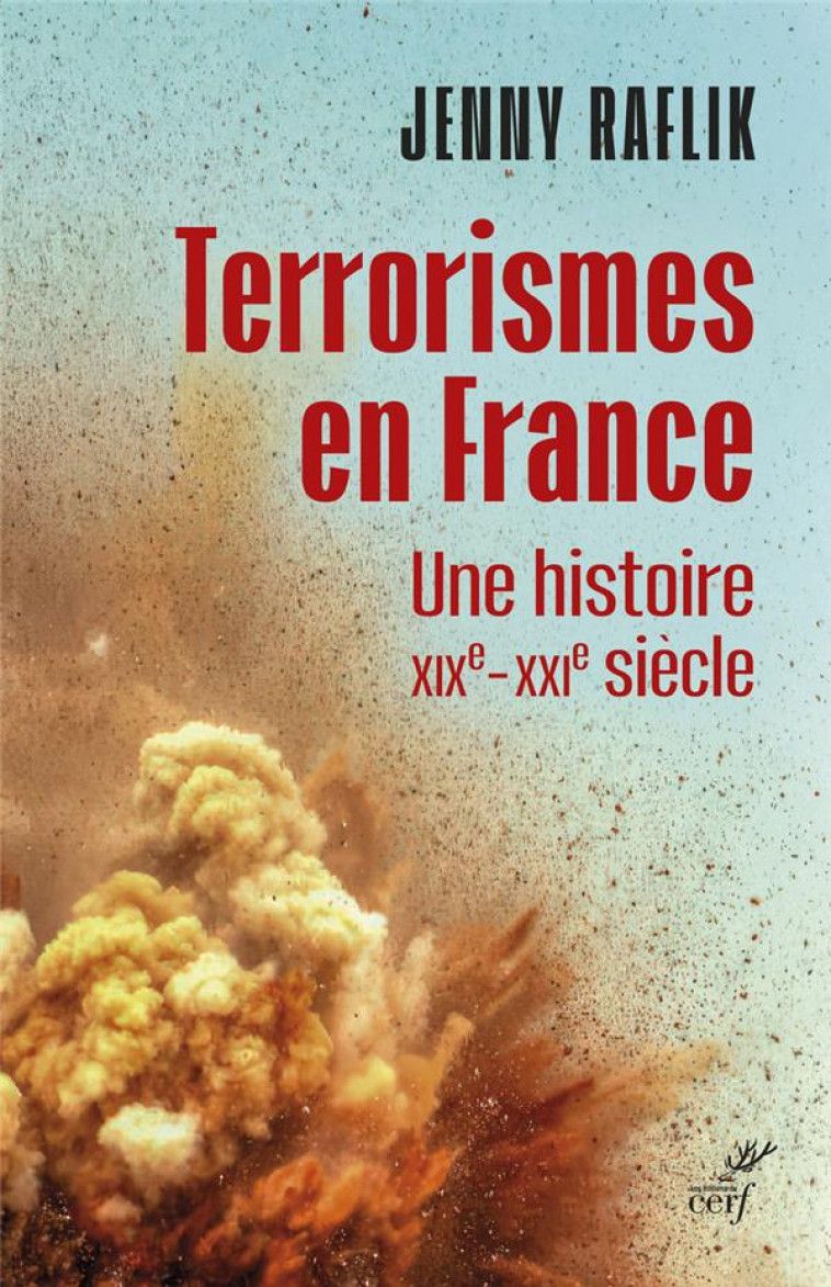 TERRORISMES EN FRANCE - RAFLIK JENNY - CERF