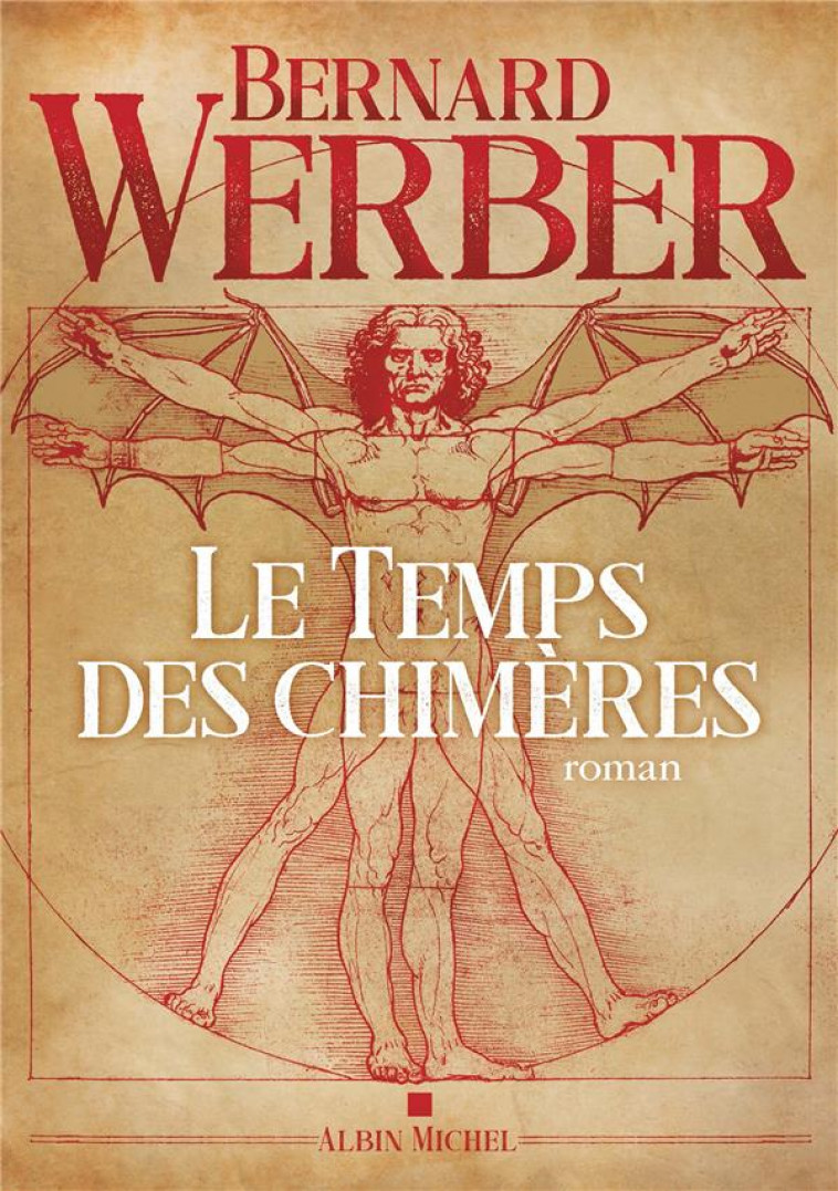 LE TEMPS DES CHIMERES - WERBER BERNARD - ALBIN MICHEL