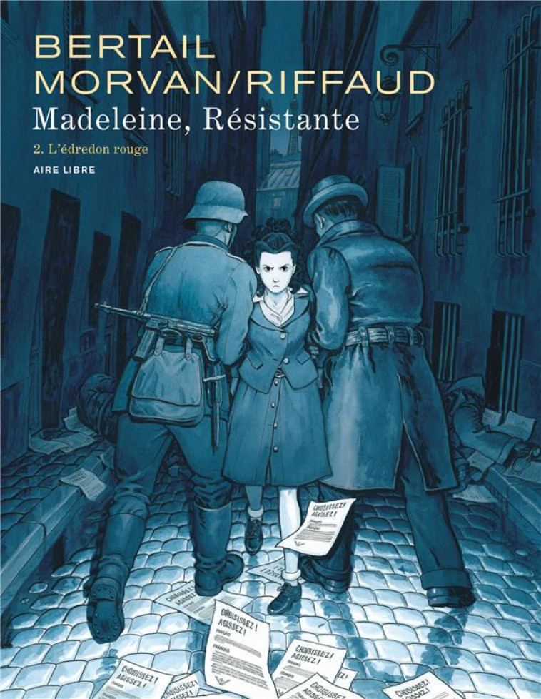 MADELEINE, RESISTANTE  - TOME 2 - L-EDREDON ROUGE - RIFFAUD MADELEINE - DUPUIS