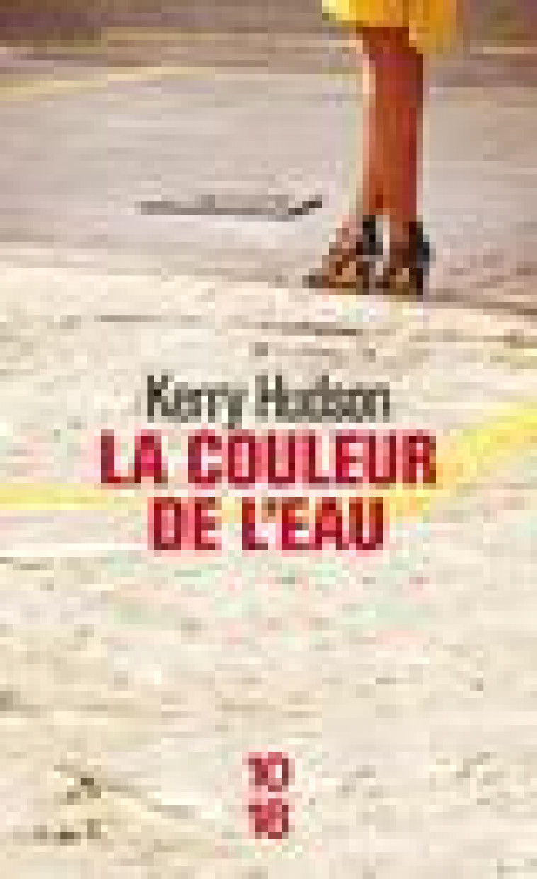 LA COULEUR DE L-EAU - HUDSON KERRY - 10-18