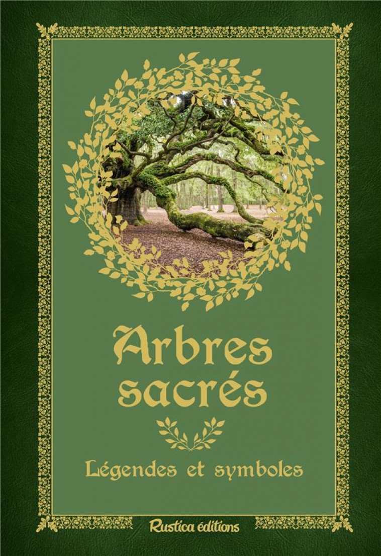 ARBRES SACRES - BAUDOUIN BERNARD - RUSTICA