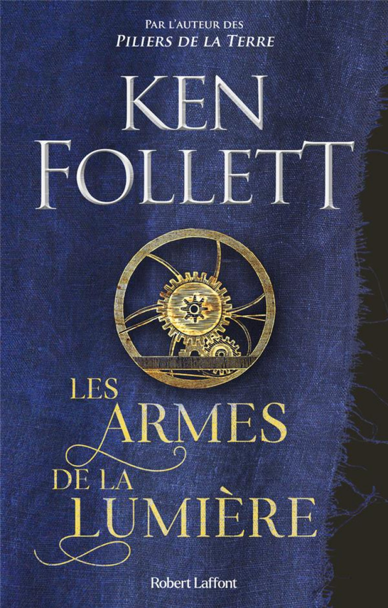 LES ARMES DE LA LUMIERE - FOLLETT KEN - ROBERT LAFFONT