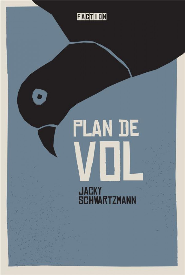 PLAN DE VOL - SCHWARTZMANN JACKY - FACTION