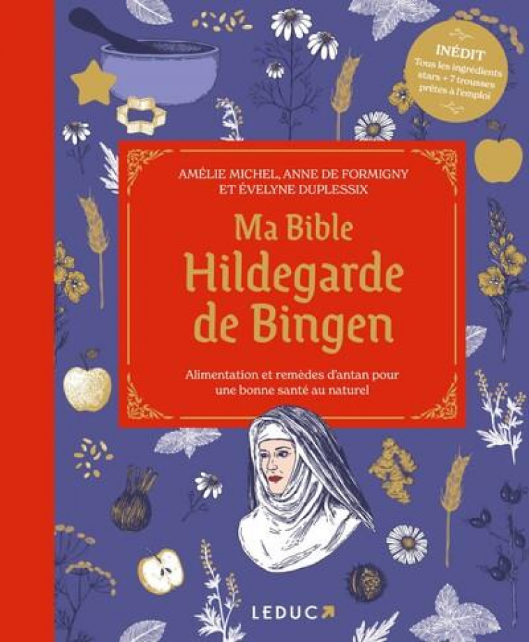 MA BIBLE HILDEGARDE DE BINGEN - EDITION DE LUXE - MICHEL/FORMIGNY - QUOTIDIEN MALIN
