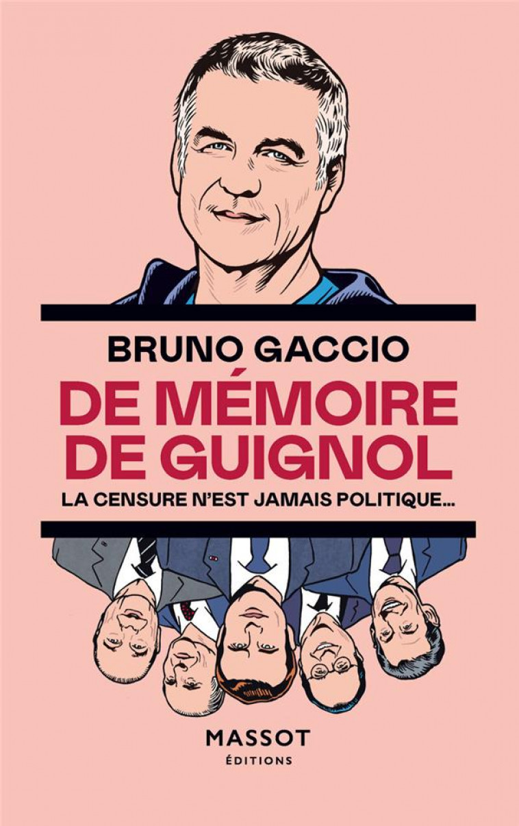 DE MEMOIRE DE GUIGNOLS - GACCIO BRUNO - MASSOT EDITION
