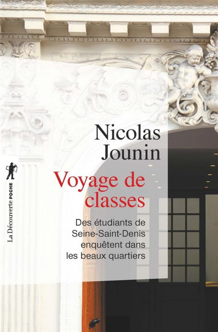 VOYAGE DE CLASSES - JOUNIN NICOLAS - La Découverte