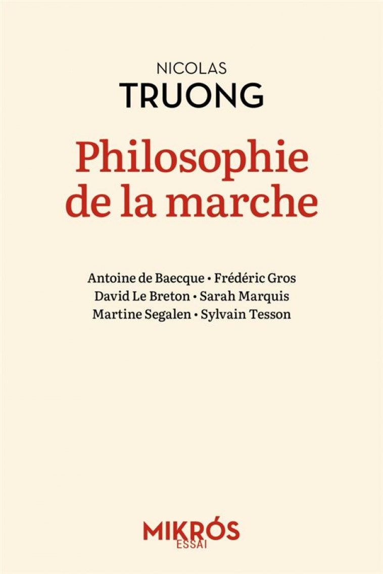 PHILOSOPHIE DE LA MARCHE - TRUONG/GROS/MARQUIS - AUBE NOUVELLE