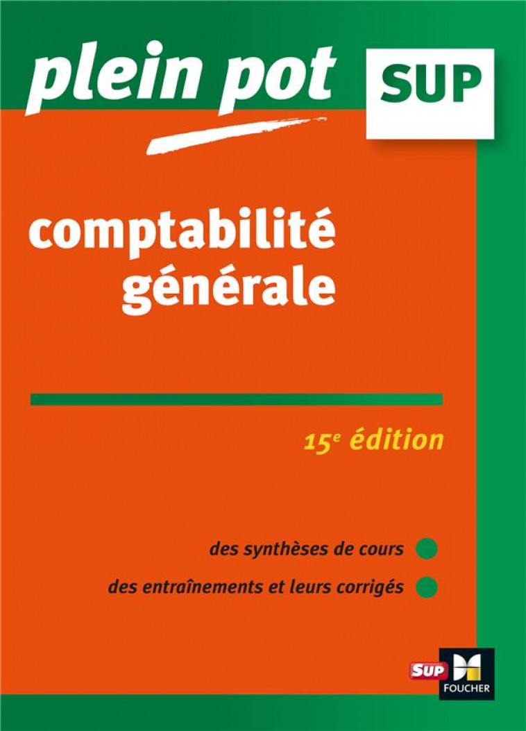COMPTABILITE GENERALE 15E EDITION - PLEIN POT - N 29 - REVISION ET ENTRAINEMENT - DUMALANEDE ERIC - FOUCHER