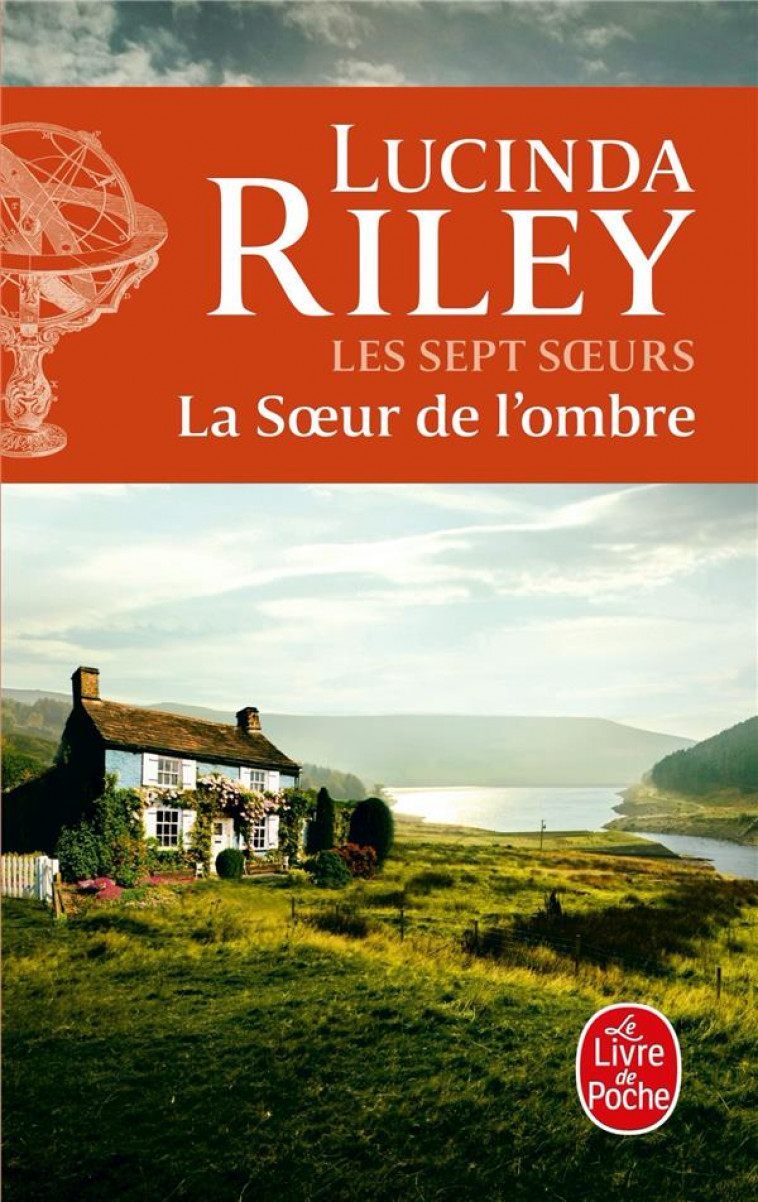 LES SEPT SOEURS - LA SOEUR DE L-OMBRE (LES SEPT SOEURS, TOME 3) - RILEY LUCINDA - LGF/Livre de Poche