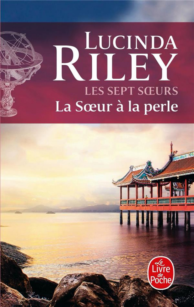 LES SEPT SOEURS - LA SOEUR A LA PERLE (LES SEPT SOEURS, TOME 4) - RILEY LUCINDA - LGF/Livre de Poche