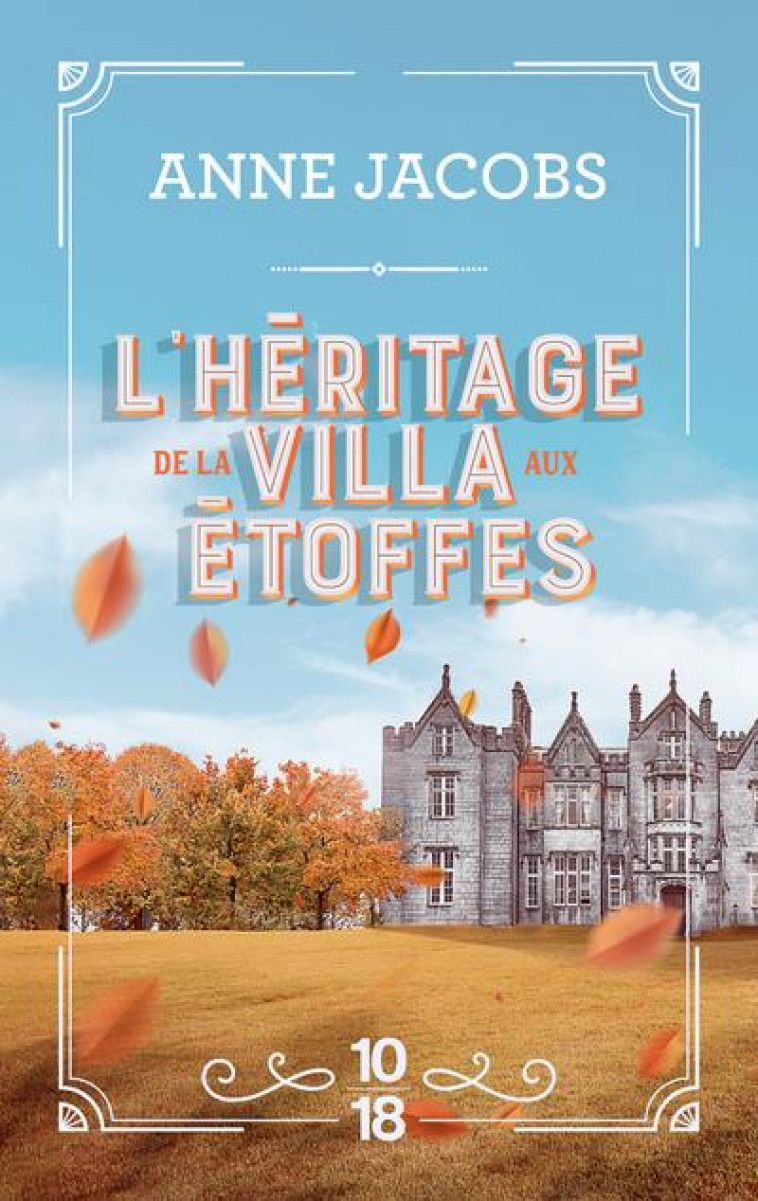 L-HERITAGE DE LA VILLA AUX ETOFFES - VOL03 - JACOBS ANNE - 10 X 18