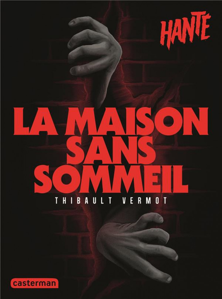 LA MAISON SANS SOMMEIL - NOUVELLE EDITION - VERMOT THIBAULT - CASTERMAN