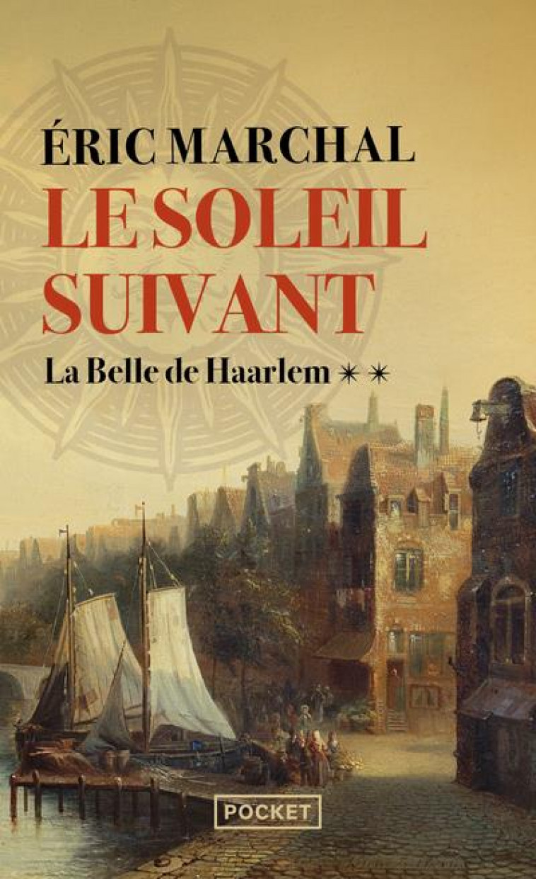 LE SOLEIL SUIVANT - VOLUME 2 - TOME 2 - MARCHAL ERIC - POCKET