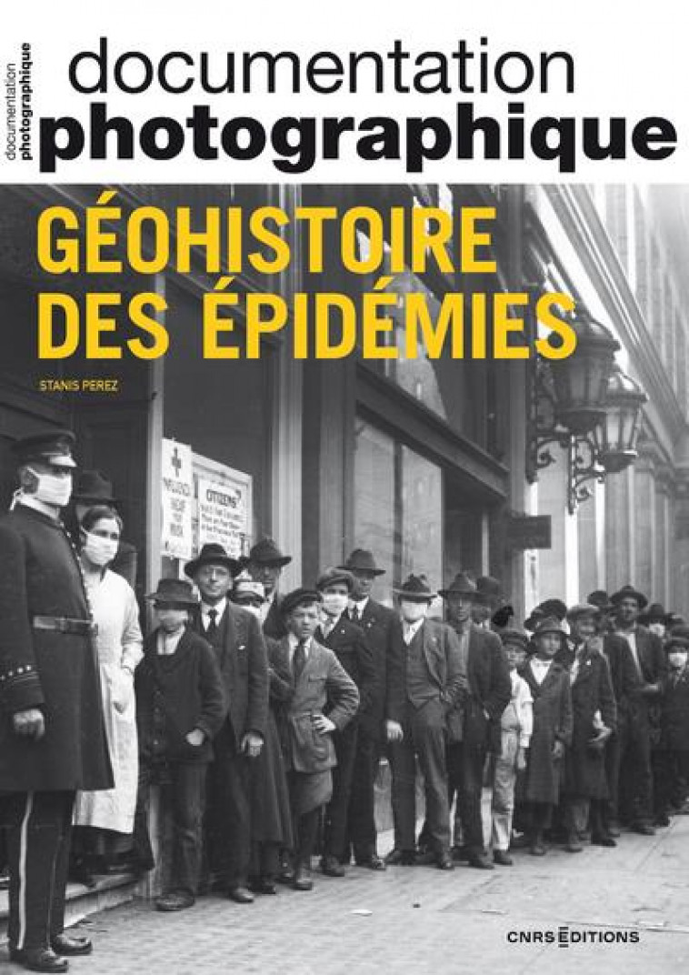 GEOHISTOIRE DES EPIDEMIES - PEREZ STANIS - CNRS