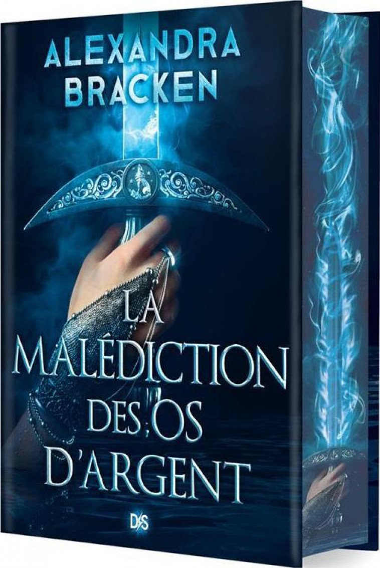 LA MALEDICTION DES OS D-ARGENT (RELIE COLLECTOR) - TOME 01 - BRACKEN ALEXANDRA - DE SAXUS
