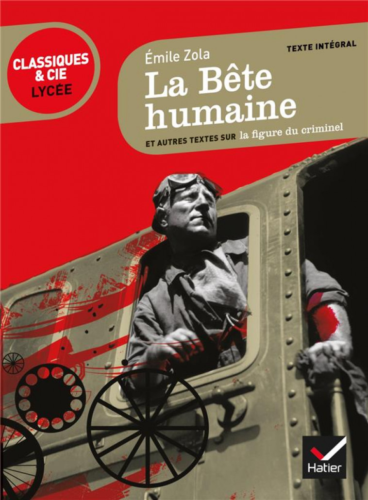 LA BETE HUMAINE - Zola Emile - Hatier