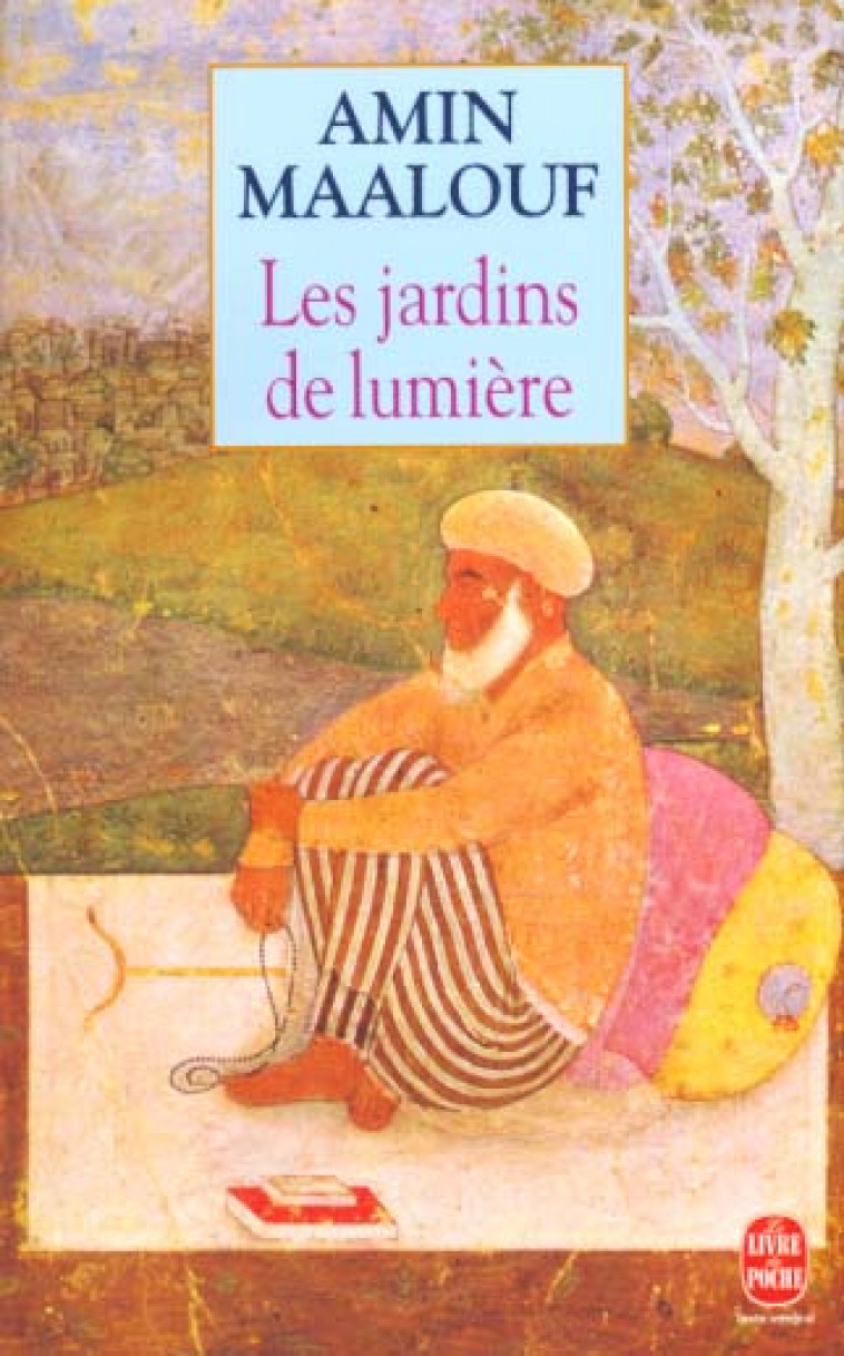 JARDINS DE LUMIERE - MAALOUF AMIN - LGF/Livre de Poche