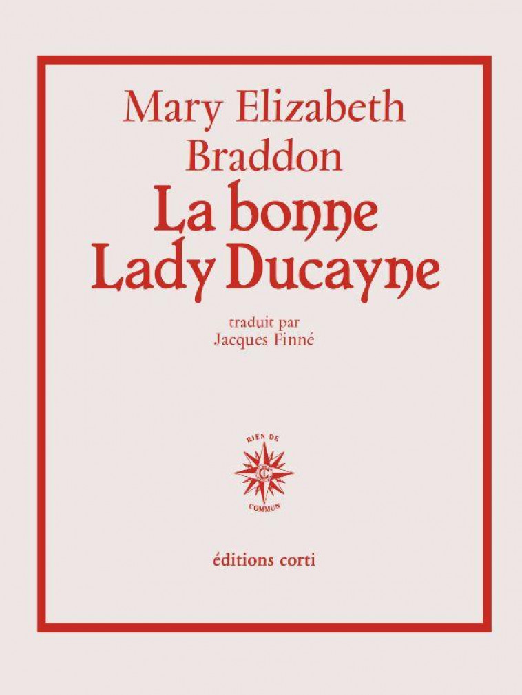 LA BONNE LADY DUCAYNE - BRADDON M E. - CORTI