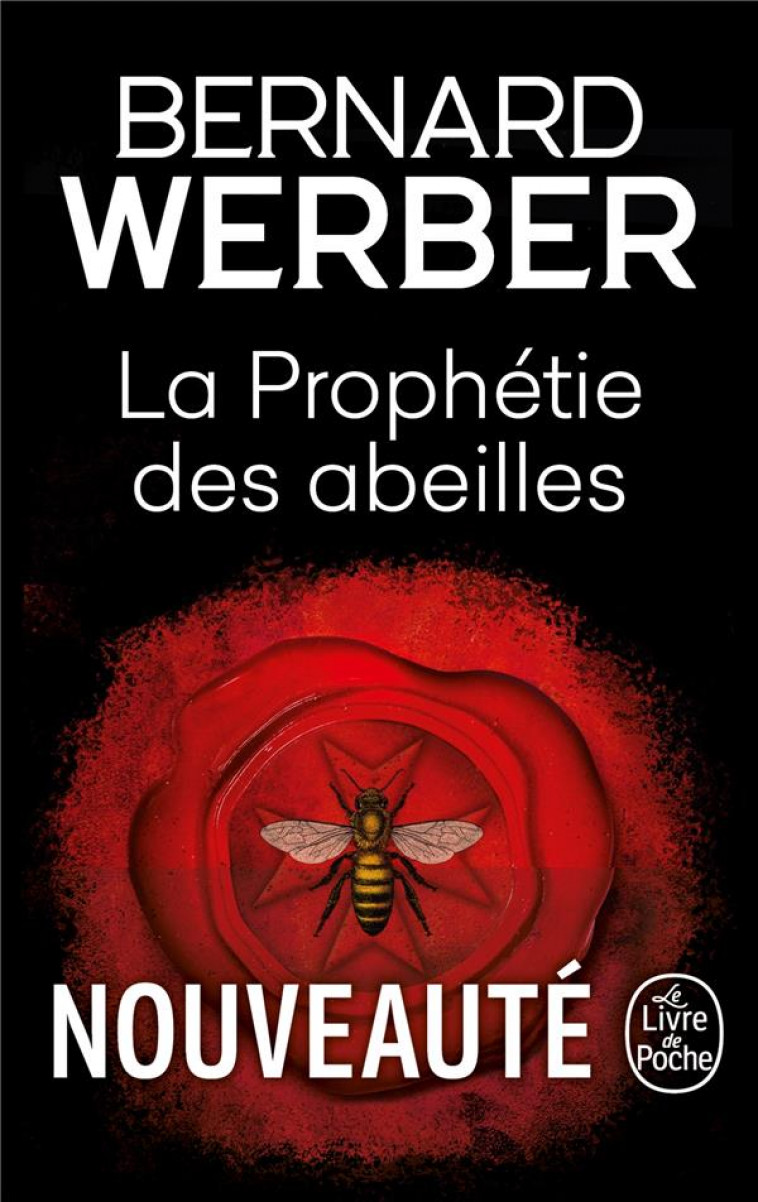 LA PROPHETIE DES ABEILLES - WERBER BERNARD - LGF/Livre de Poche