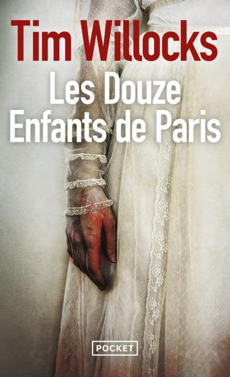 LES DOUZE ENFANTS DE PARIS - WILLOCKS TIM - Pocket
