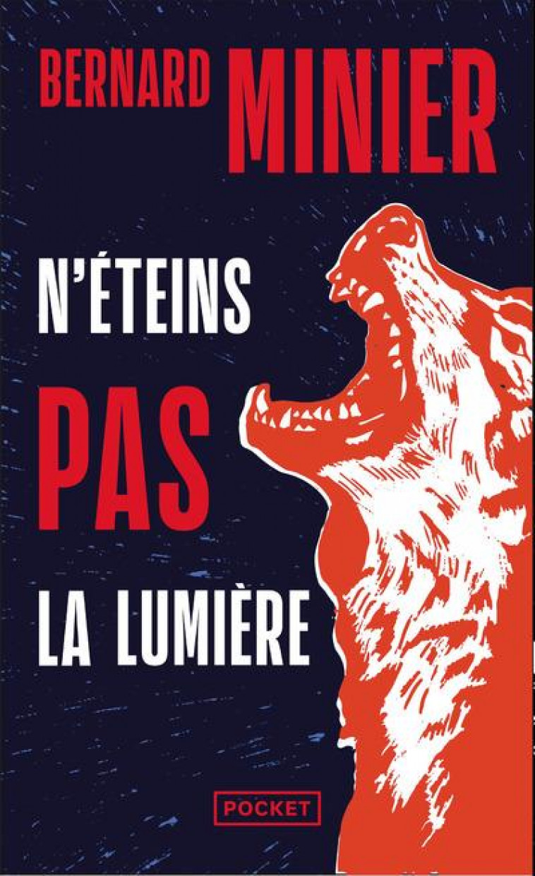 N-ETEINS PAS LA LUMIERE - MINIER BERNARD - Pocket