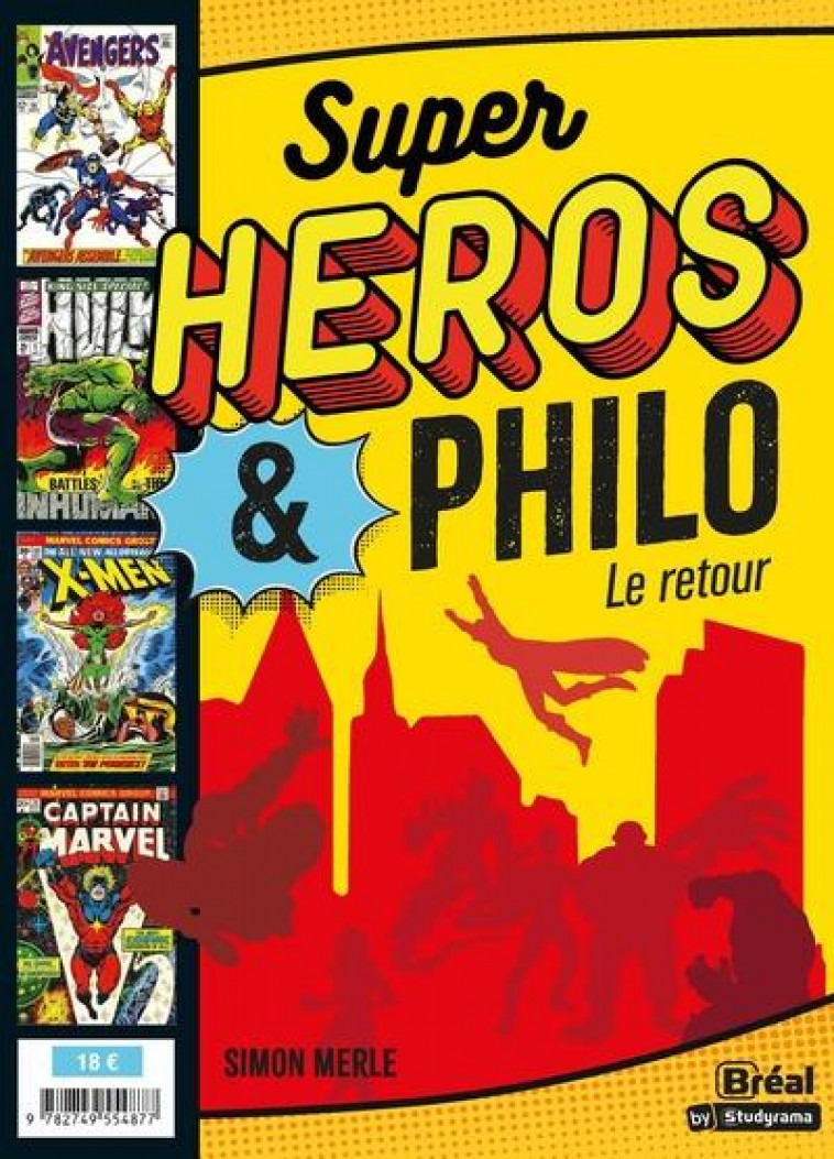 SUPER-HEROS & PHILO - LE RETOUR - MERLE SIMON - BREAL