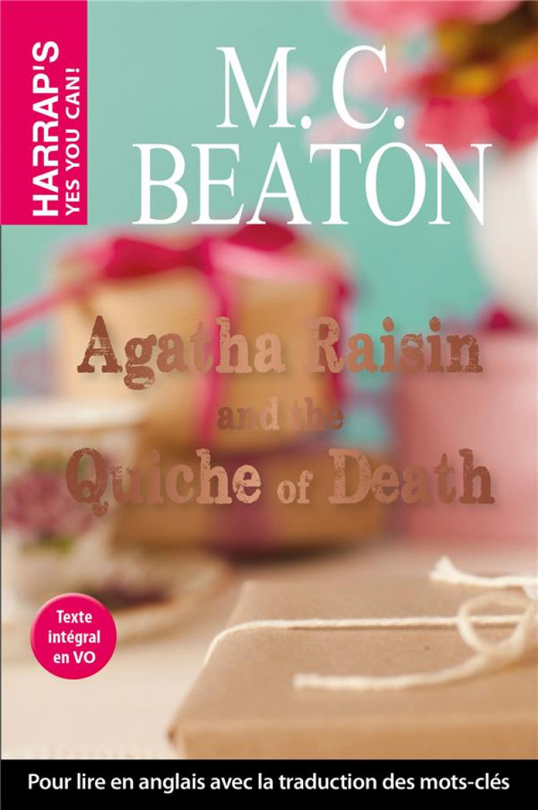 AGATHA RAISIN AND THE QUICHE OF DEATH - BEATON M. C. - Harrap 's