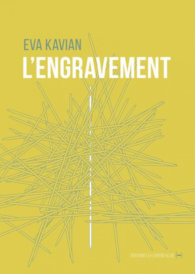 L-ENGRAVEMENT - KAVIAN EVA - CONTRE ALLEE