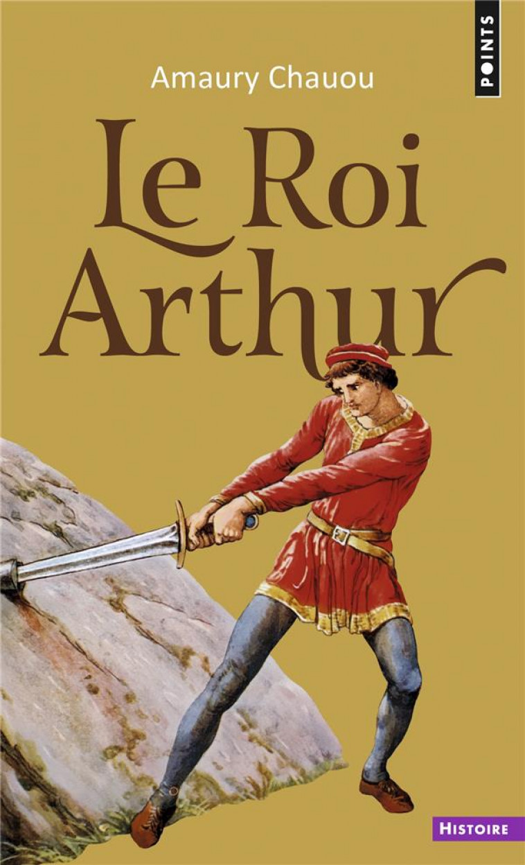 LE ROI ARTHUR - CHAUOU AMAURY - POINTS