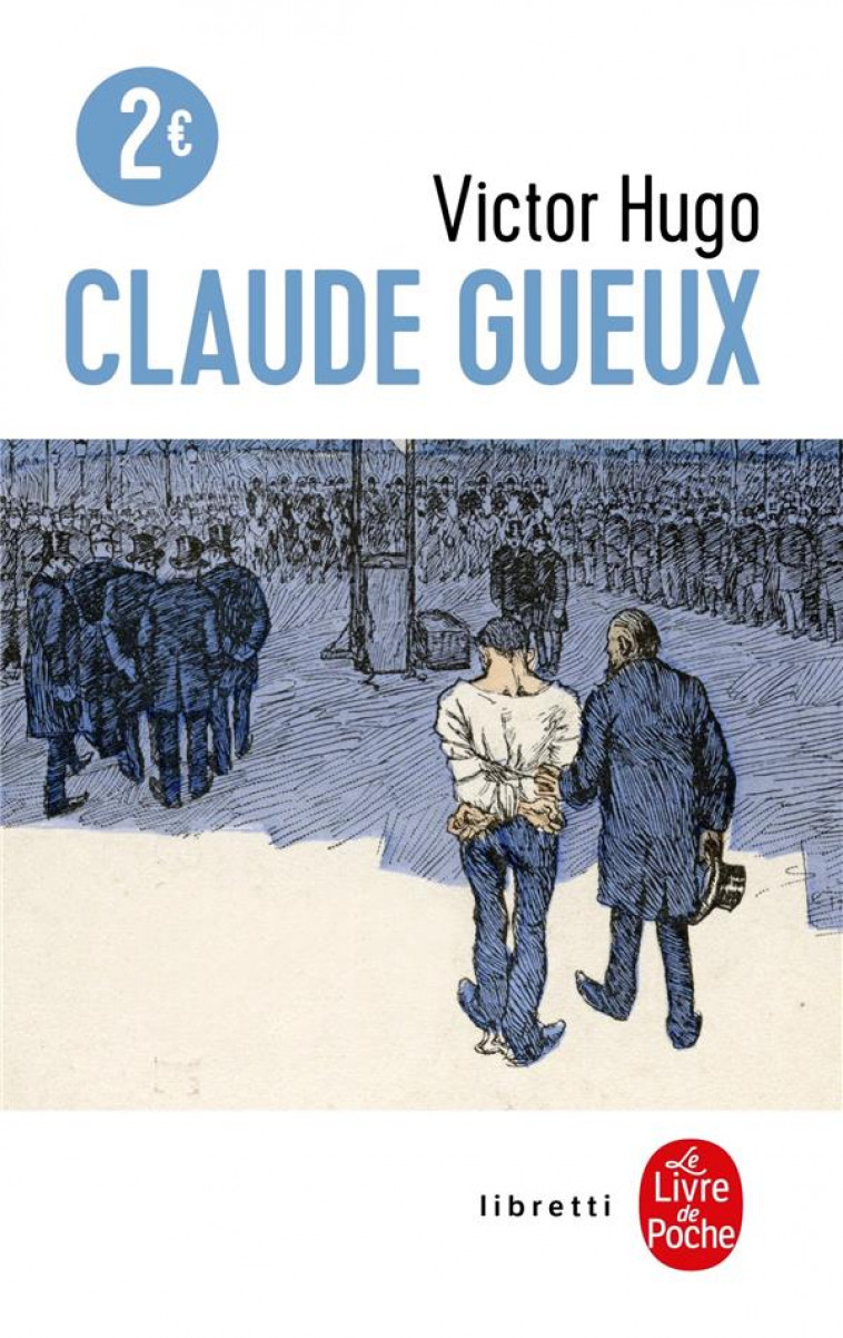 CLAUDE GUEUX (LDP-LIBRETTI) - HUGO VICTOR - LGF/Livre de Poche
