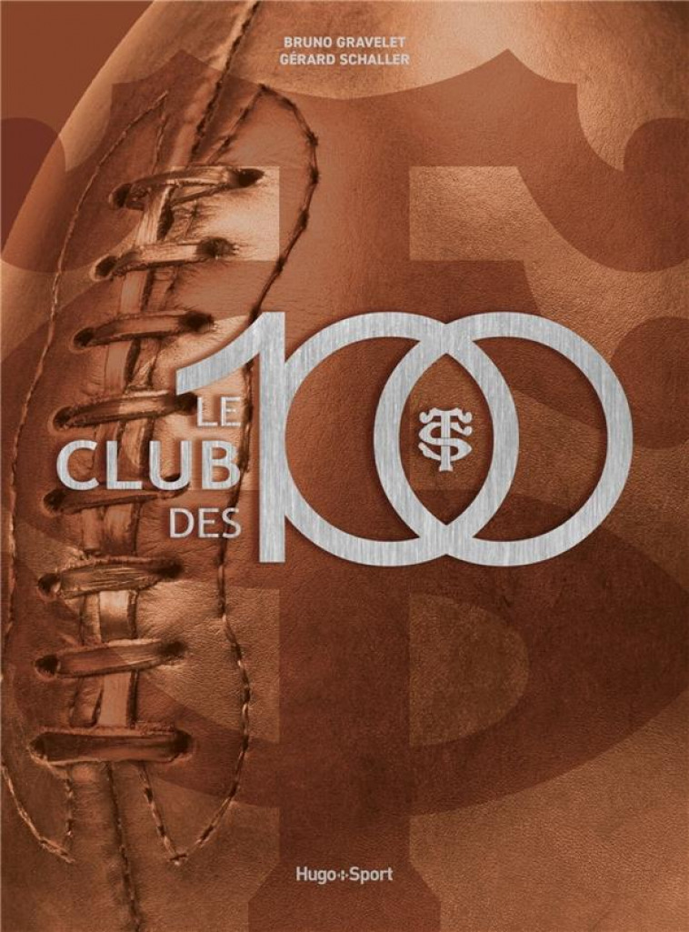 LE CLUB DES 100 - GRAVELET/SCHALLER - HUGO JEUNESSE